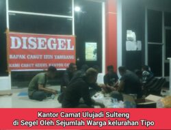 Kesal,. Warga Tipo Segel Kantor Camat Ulujadi, Lantaran Batal Pertemuan dengan Gubernur Sulteng